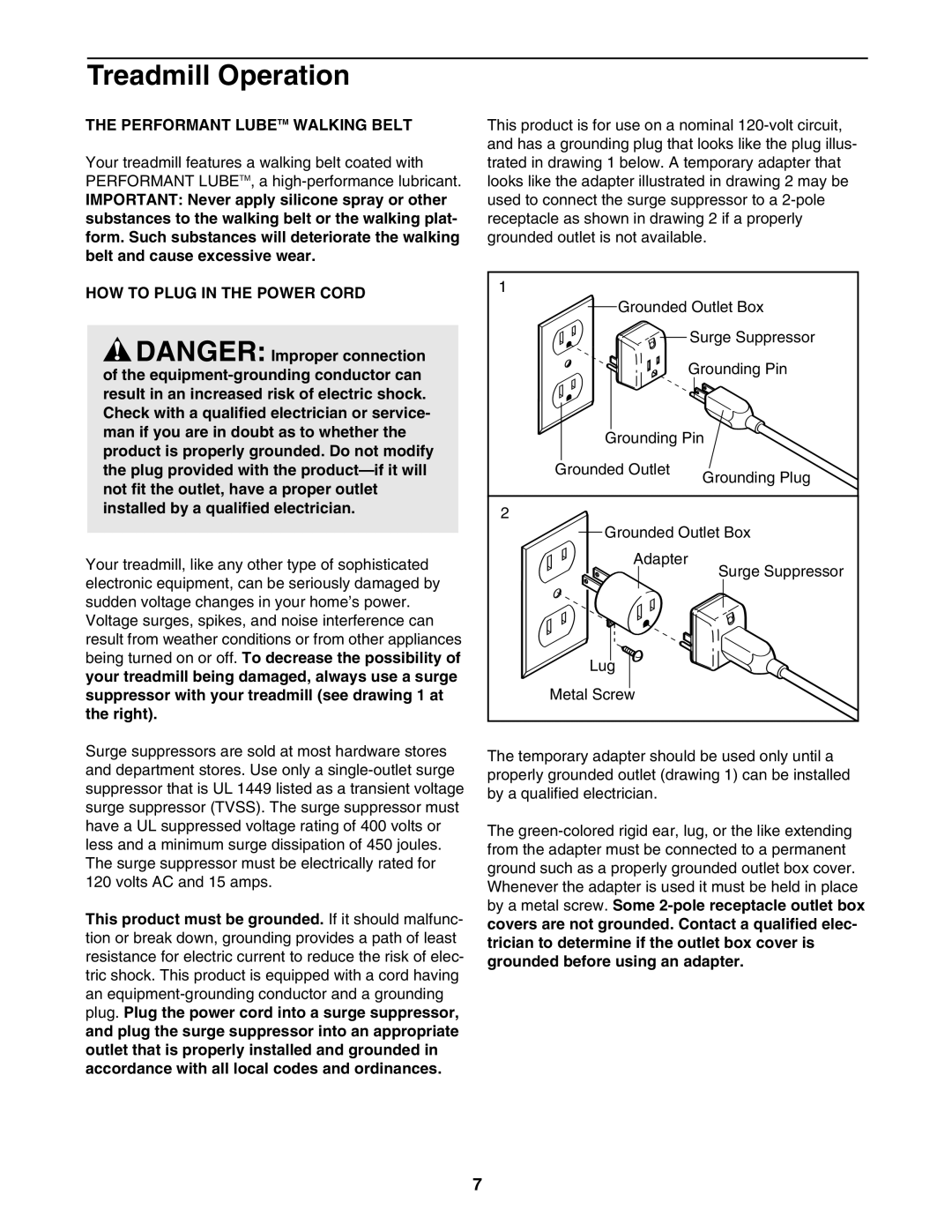 NordicTrack 831.298800 user manual Treadmill Operation, Performant Lubetm Walking Belt, HOW to Plug in the Power Cord 