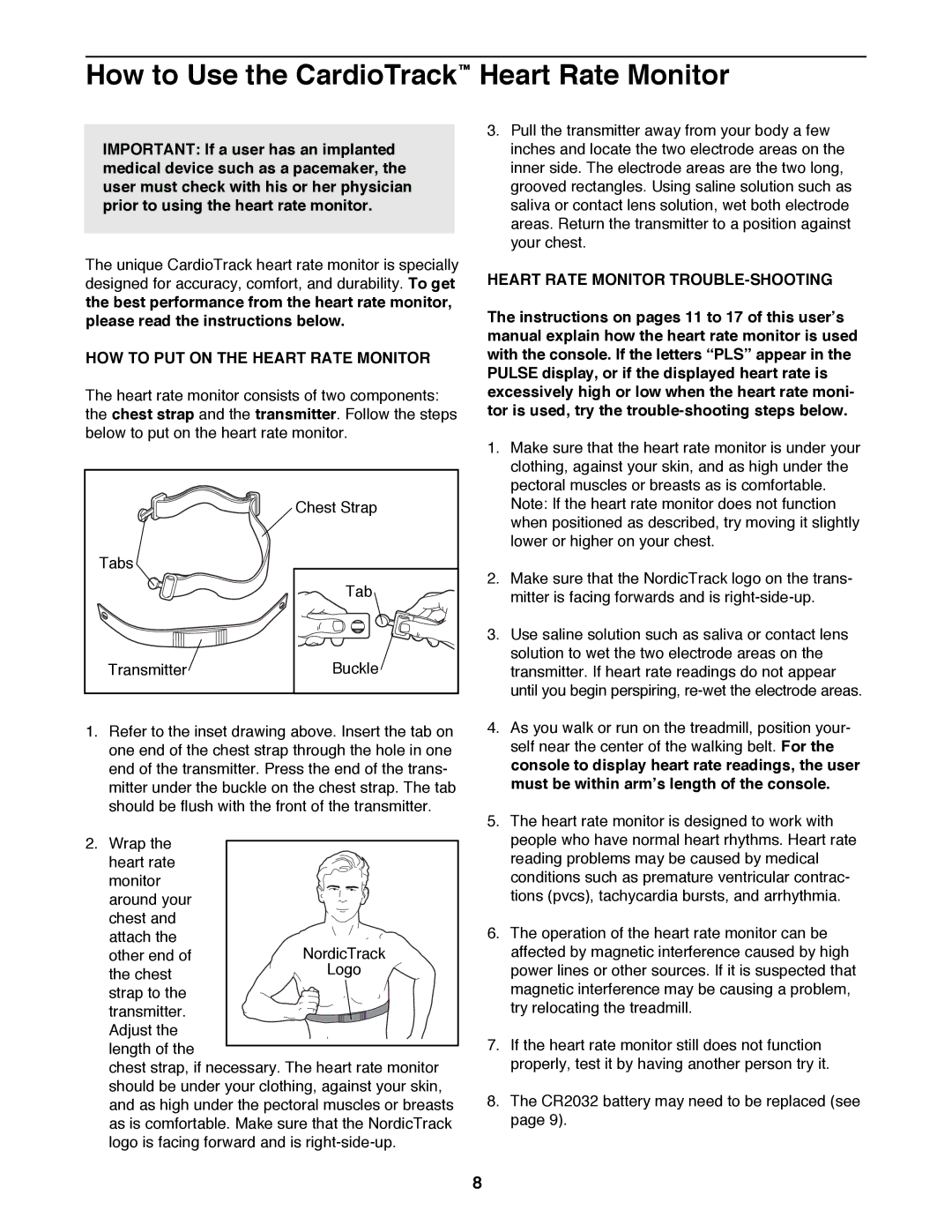 NordicTrack 831.298810 user manual How to Use the CardioTrackª Heart Rate Monitor, HOW to PUT on the Heart Rate Monitor 