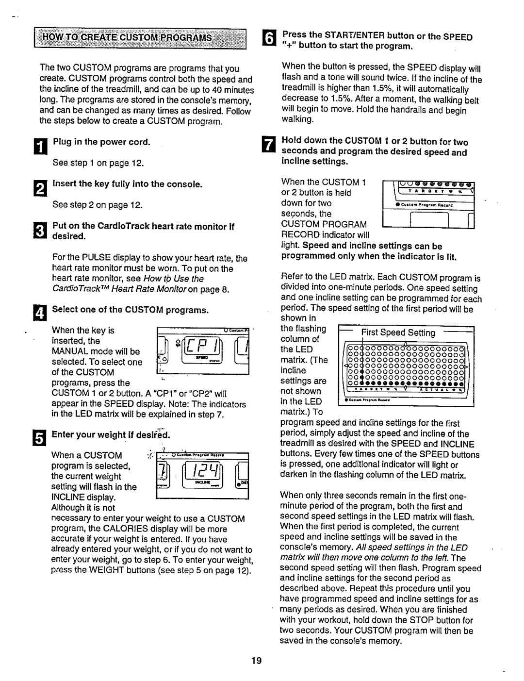 NordicTrack 831.29882 user manual Select one of the Custom programs, Manual, To select one 