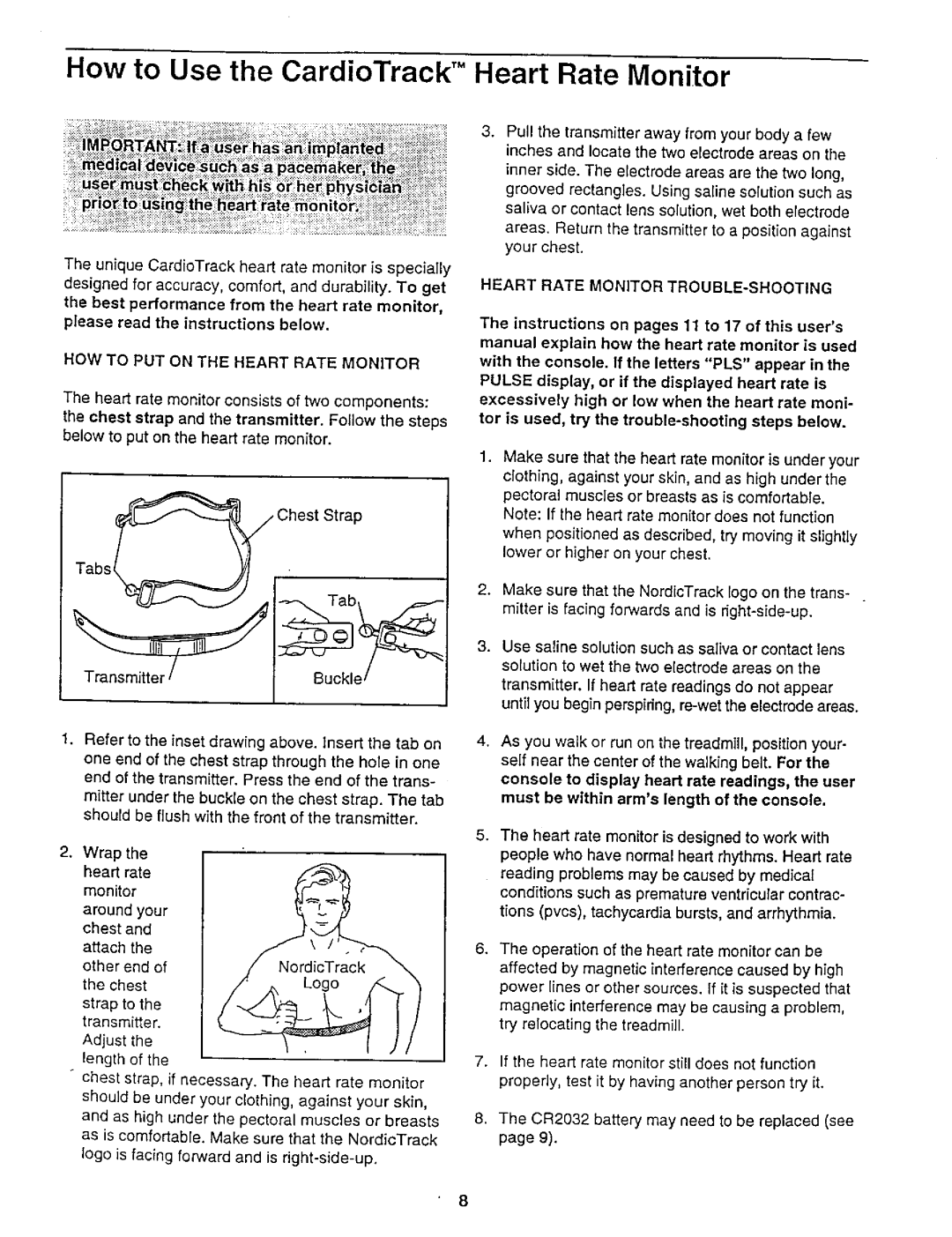 NordicTrack 831.29882 user manual How to Use the CardioTrack TM Heart Rate Monitor, HOW to PUT on the Heart Rate Monitor 