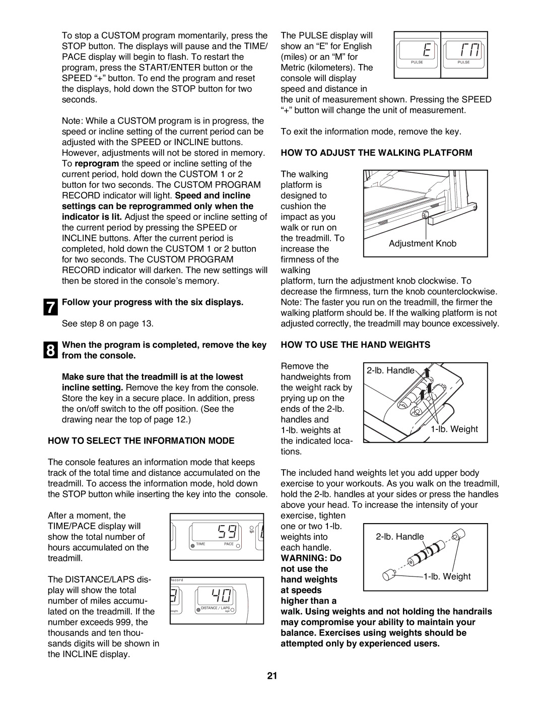 NordicTrack 831.298821 HOW to Adjust the Walking Platform, HOW to USE the Hand Weights, HOW to Select the Information Mode 