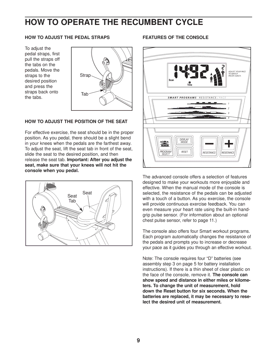 NordicTrack 831.298961 HOW to Operate the Recumbent Cycle, HOW to Adjust the Pedal Straps, Features of the Console 