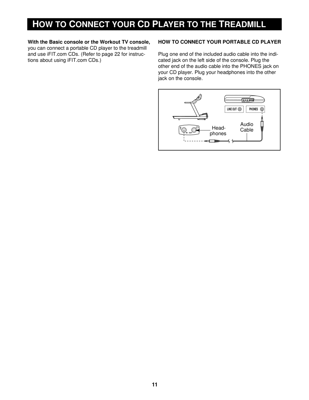 NordicTrack 9600 user manual OW to C Onnect Your, HOW to Connect Your Portable CD Player, Head Audio Cable Phones 