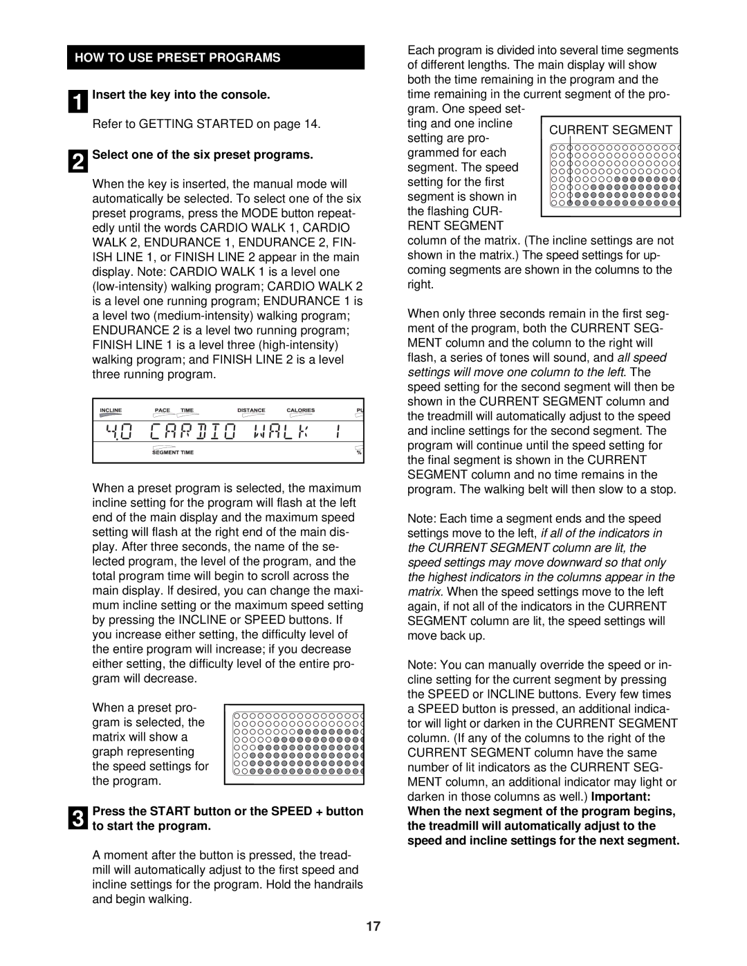 NordicTrack 9600 user manual HOW to USE Preset Programs, Select one of the six preset programs, To start the program 