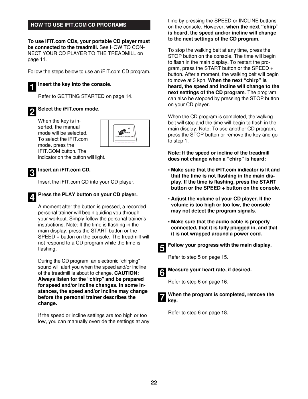 NordicTrack 9600 user manual For speed And/or incline changes. In some, To the next settings of the CD program 