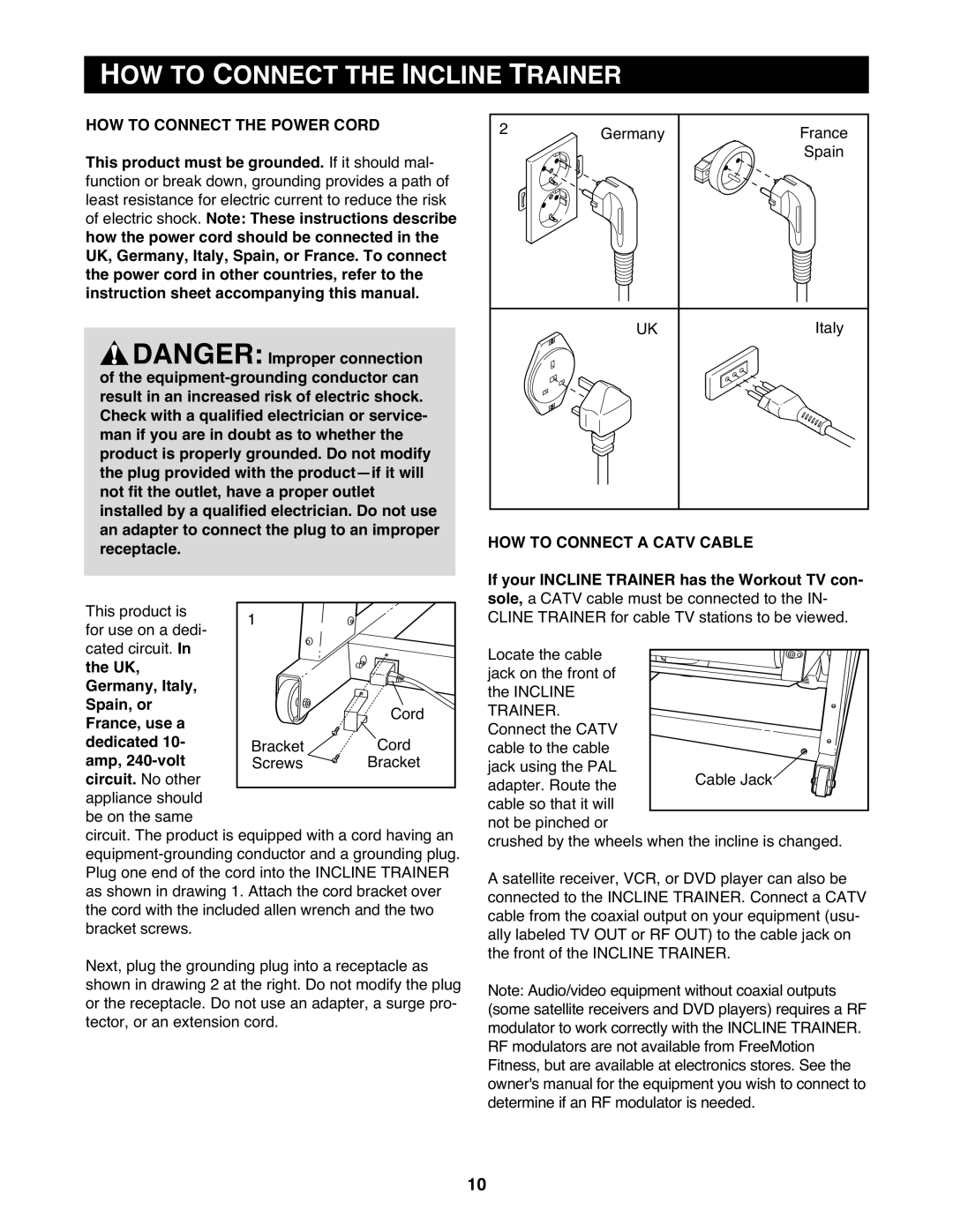 NordicTrack 9800 user manual HOW to Connect the Incline Trainer, HOW to Connect the Power Cord, HOW to Connect a Catv Cable 