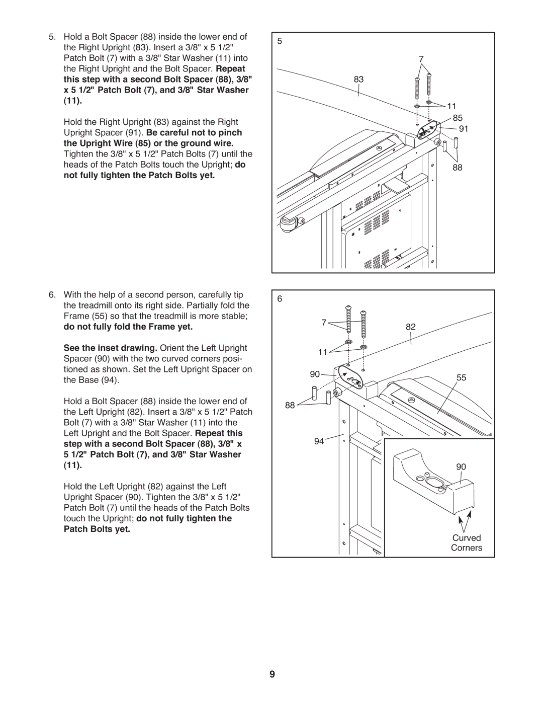 NordicTrack a2550 pro warranty Not fully tighten the Patch Bolts yet, See the inset drawing. Orient the Left Upright 