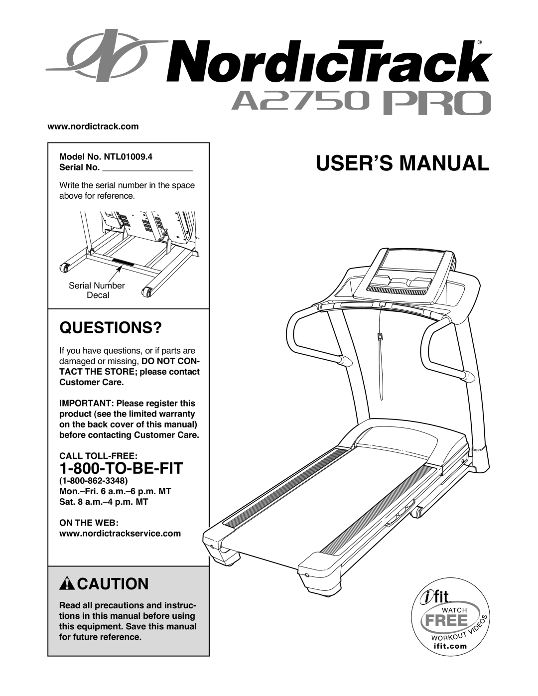 NordicTrack A2750 PRO warranty Questions?, 1CALL-800TOLL-TO-FREE-BE-FIT, Model No. NTL01009.4 Serial No, On the WEB 