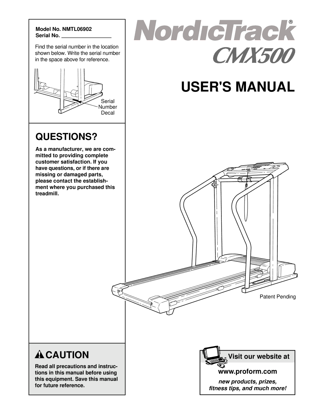 NordicTrack CMX500 user manual Questions?, Model No. NMTL06902 Serial No, Serial Number Decal, Patent Pending 