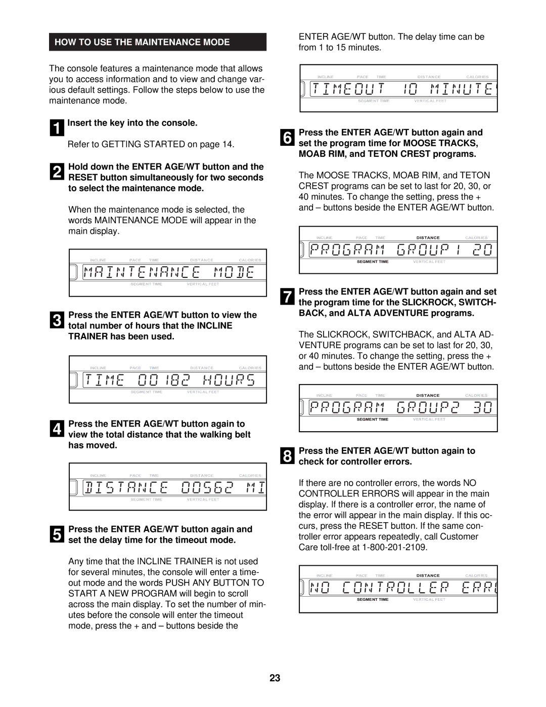 NordicTrack CTK65020 user manual HOW to USE the Maintenance Mode 