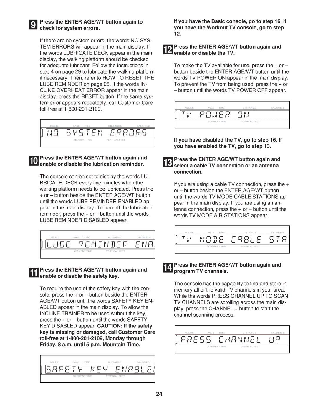 NordicTrack CTK65020 user manual Enable or disable the TV, If you are using a cable TV connection, press the + 