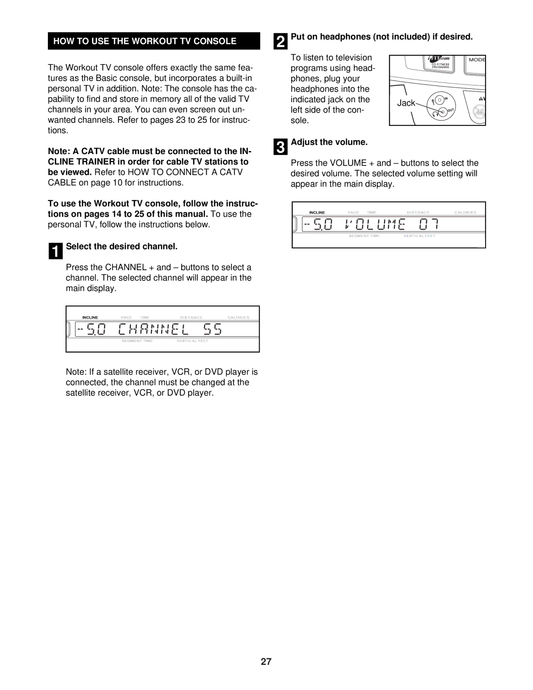 NordicTrack CTK65020 HOW to USE the Workout TV Console, Cline Trainer in order for cable TV stations to, Adjust the volume 