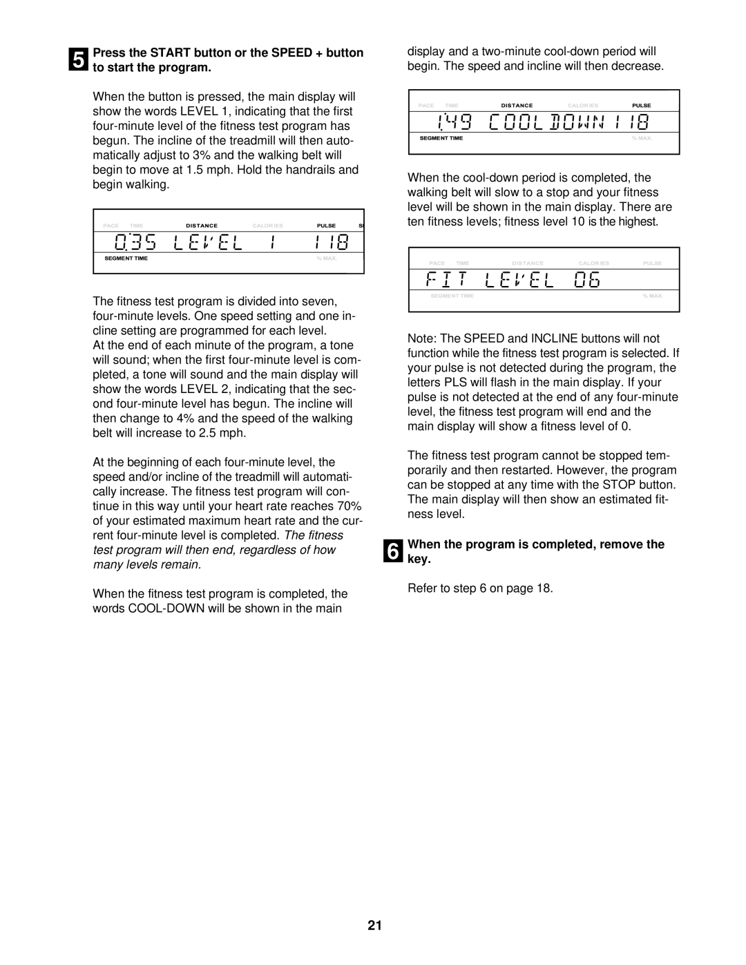 NordicTrack CTL49021 user manual Cally increase, Rent four-minute level is completed, Ten fitness levels fitness level 