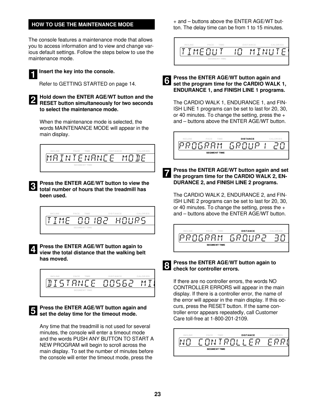 NordicTrack CTL49021 user manual HOW to USE the Maintenance Mode 