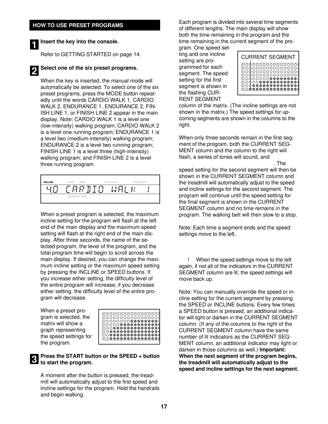 NordicTrack CTL8750, CTL8250, CTL8500 user manual HOW to USE Preset Programs, Select one of the six preset programs 