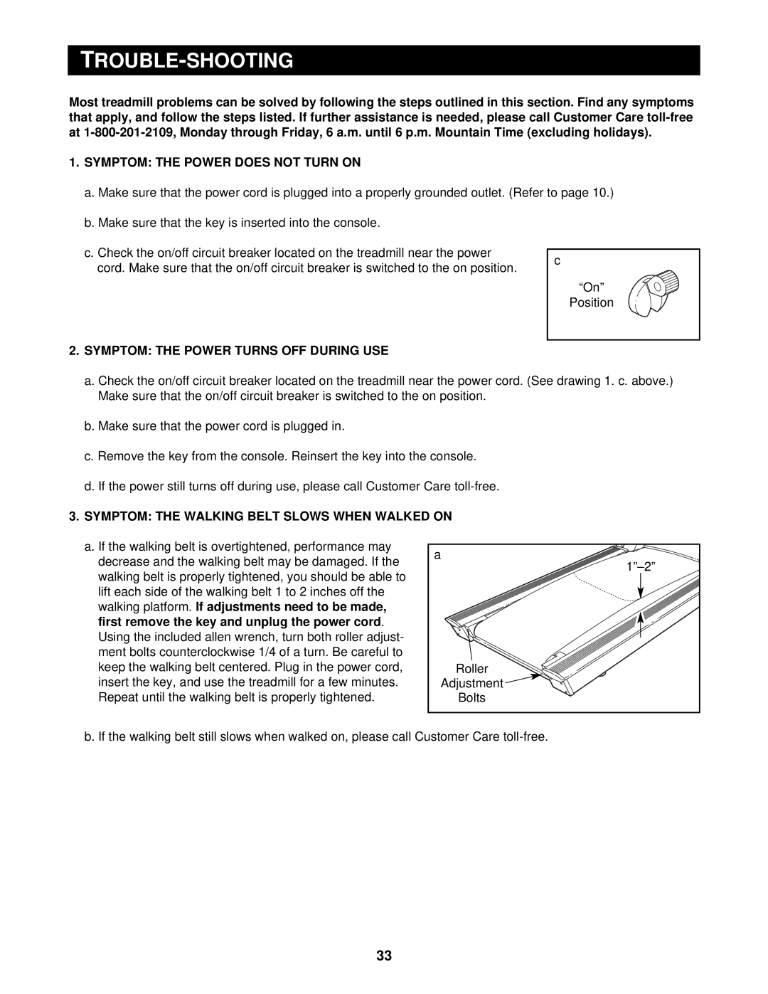 NordicTrack CTL8250, CTL8750 Symptom the Power does not Turn on, Symptom the Power Turns OFF During USE, Walking platform 