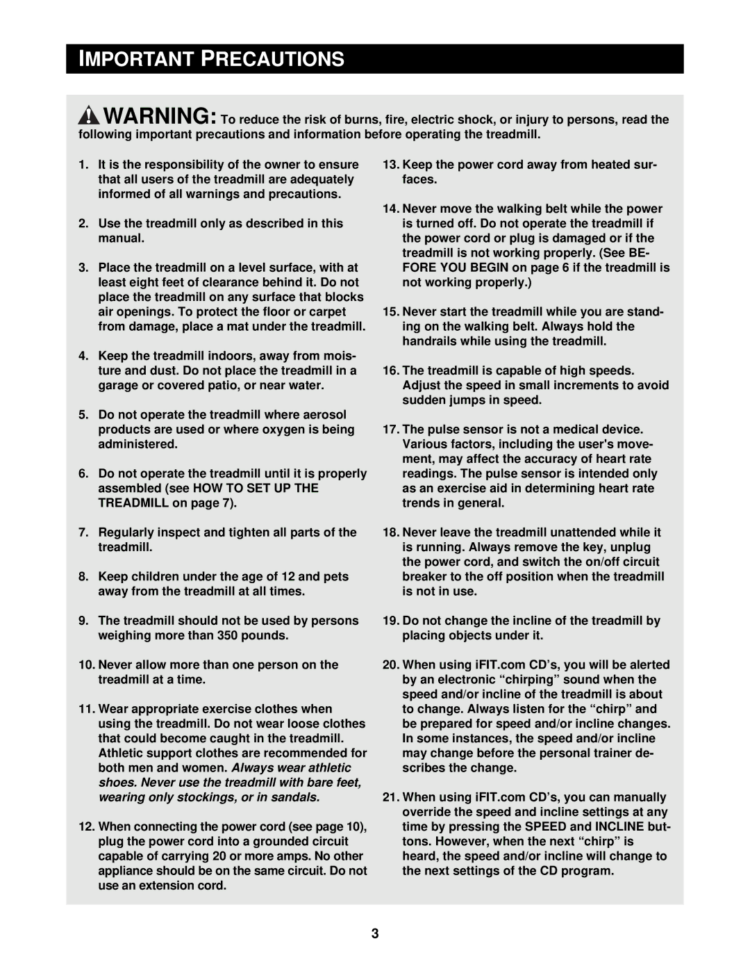 NordicTrack CTL8250, CTL8750 Precautions, Use the treadmill only as described in this manual, Use an extension cord 