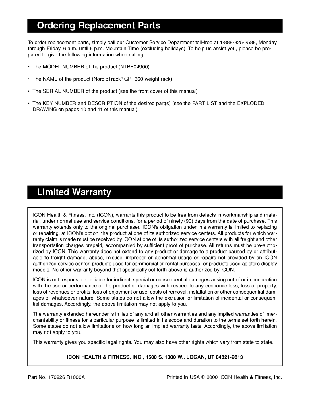 NordicTrack GRT360 manual Ordering Replacement Parts, Limited Warranty, Icon Health & FITNESS, INC., 1500 S W., LOGAN, UT 