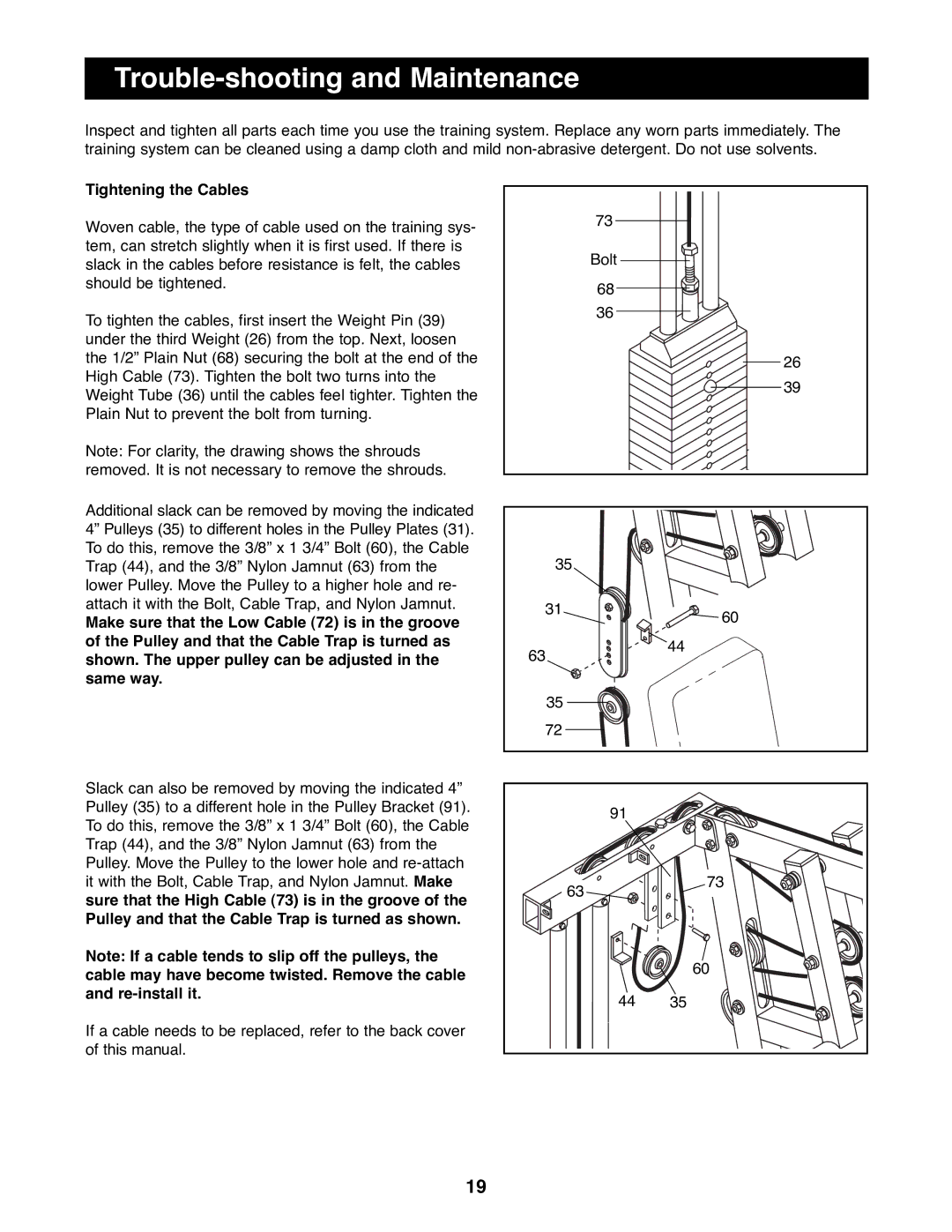 NordicTrack GRT500 manual Trouble-shooting and Maintenance, Tightening the Cables 