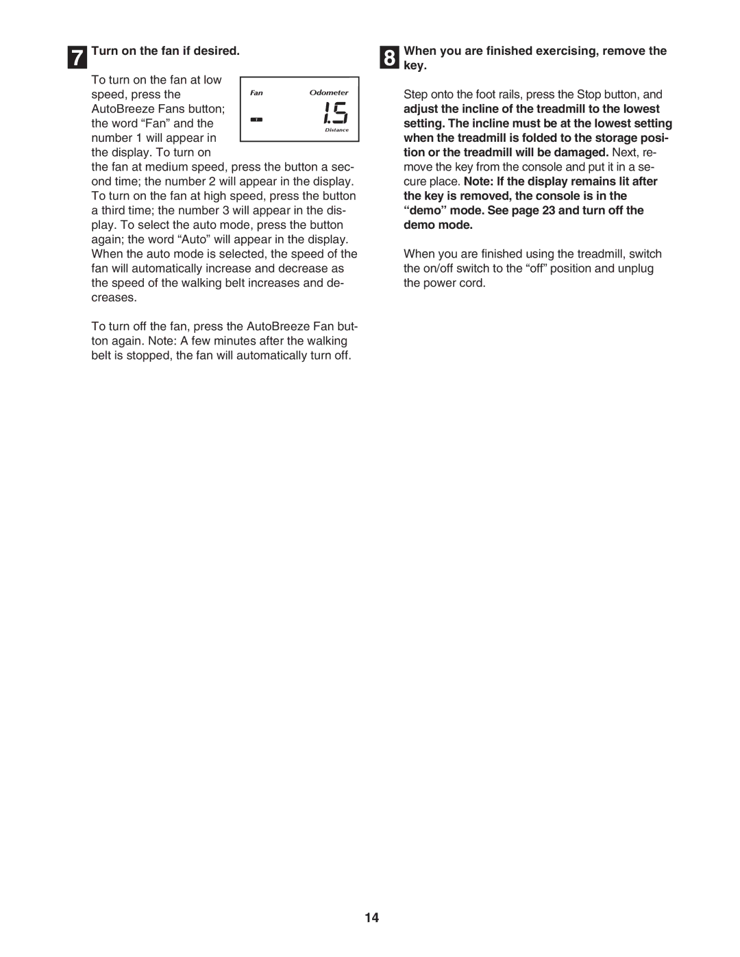 NordicTrack NATL81205.0 manual Turn on the fan if desired, Whenkey. you are finished exercising, remove 