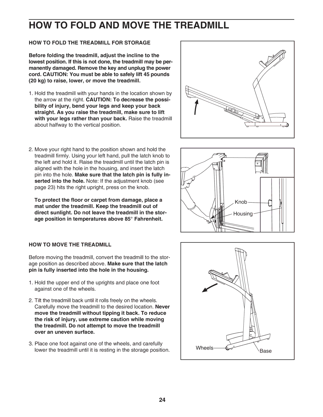 NordicTrack NATL81205.0 manual HOW to Fold and Move the Treadmill, HOW to Fold the Treadmill for Storage 