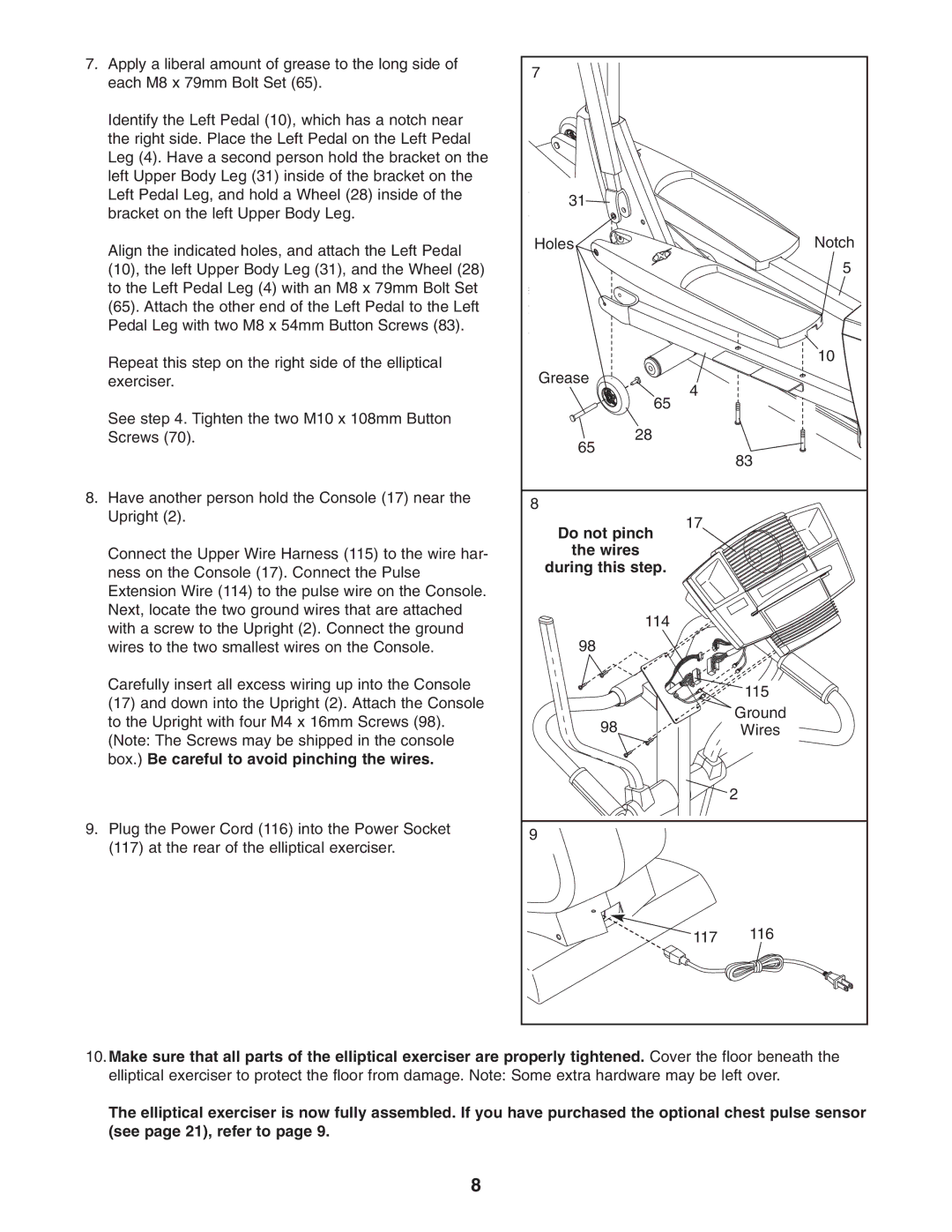 NordicTrack NCCEL09940 user manual Do not pinch Wires During this step 