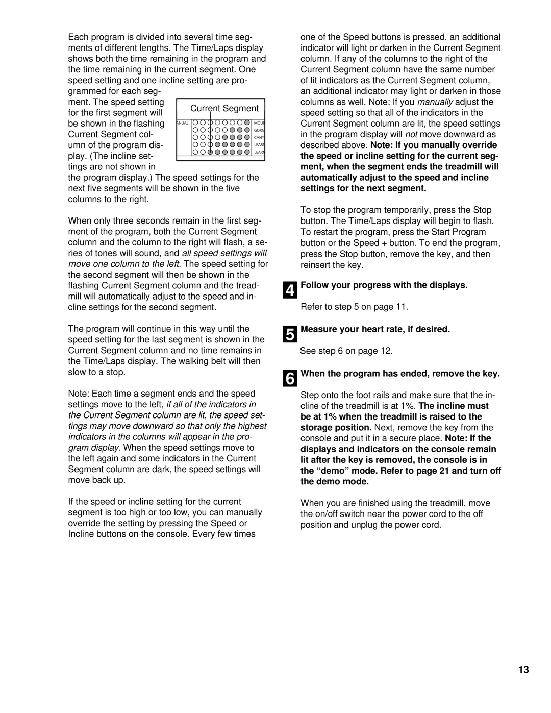 NordicTrack NCTL09990 Tings are not shown, Columns as well. Note If you, Described above, Reinsert the key, Refer to on 