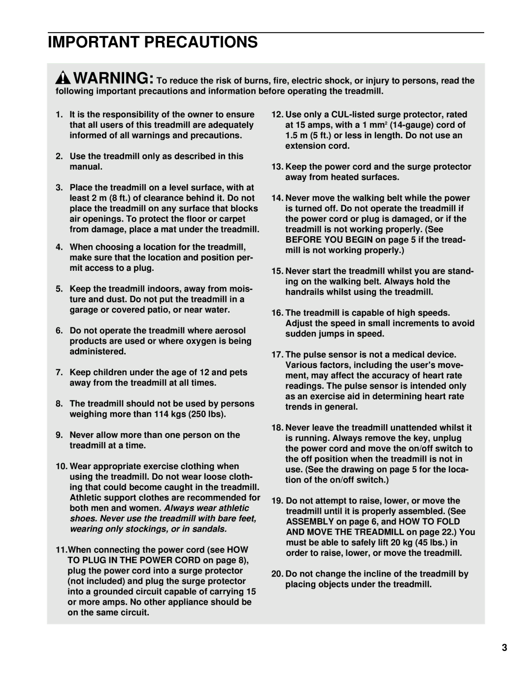 NordicTrack NCTL09993 Important Precautions, Use the treadmill only as described in this manual 