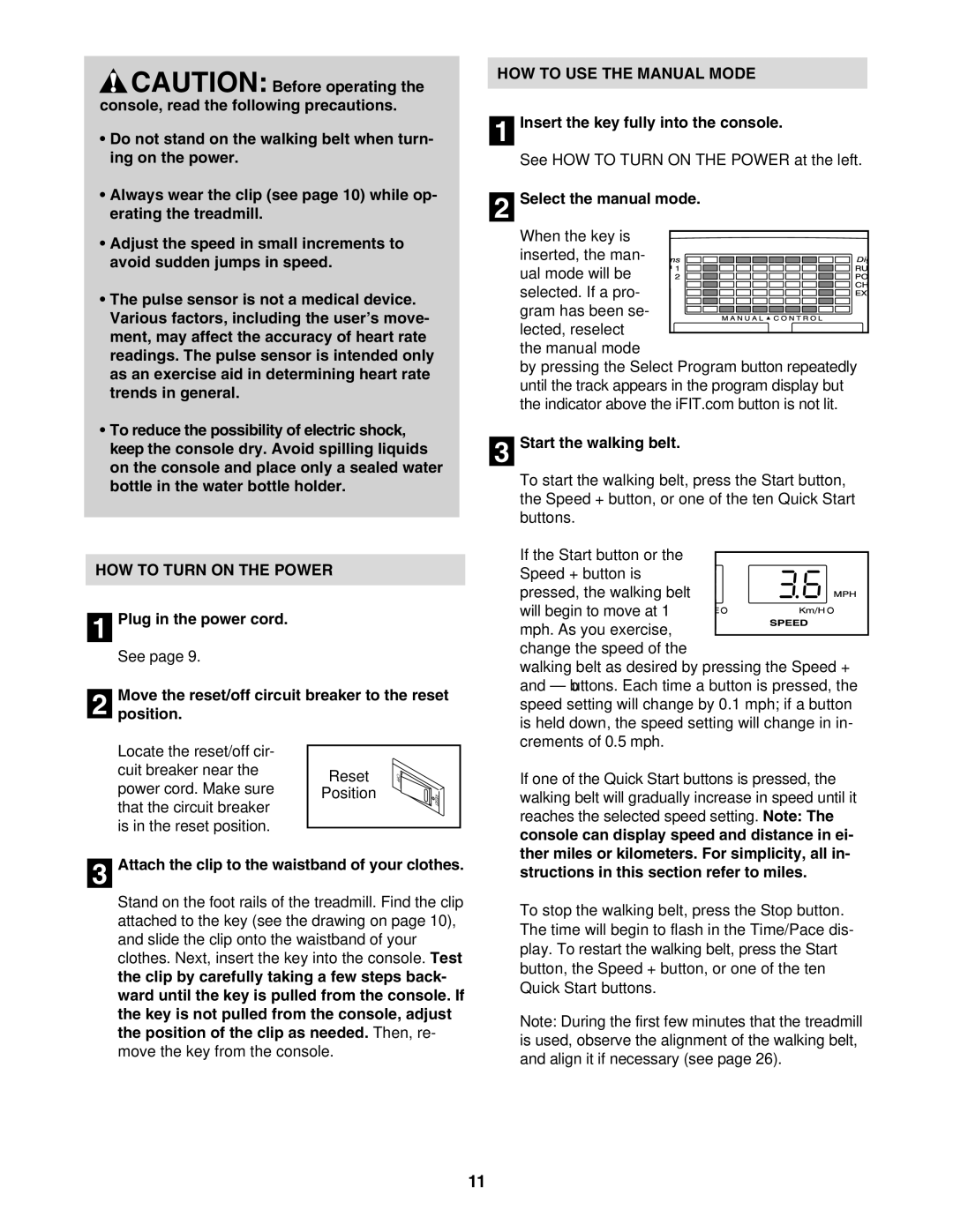 NordicTrack NCTL10840 manual HOW to Turn on the Power, HOW to USE the Manual Mode 