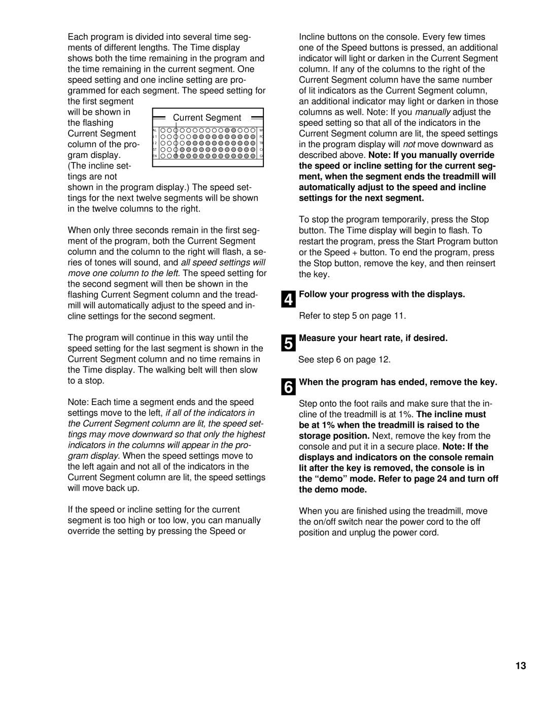 NordicTrack NCTL11990 user manual When the program has ended, remove the key, Storage position 