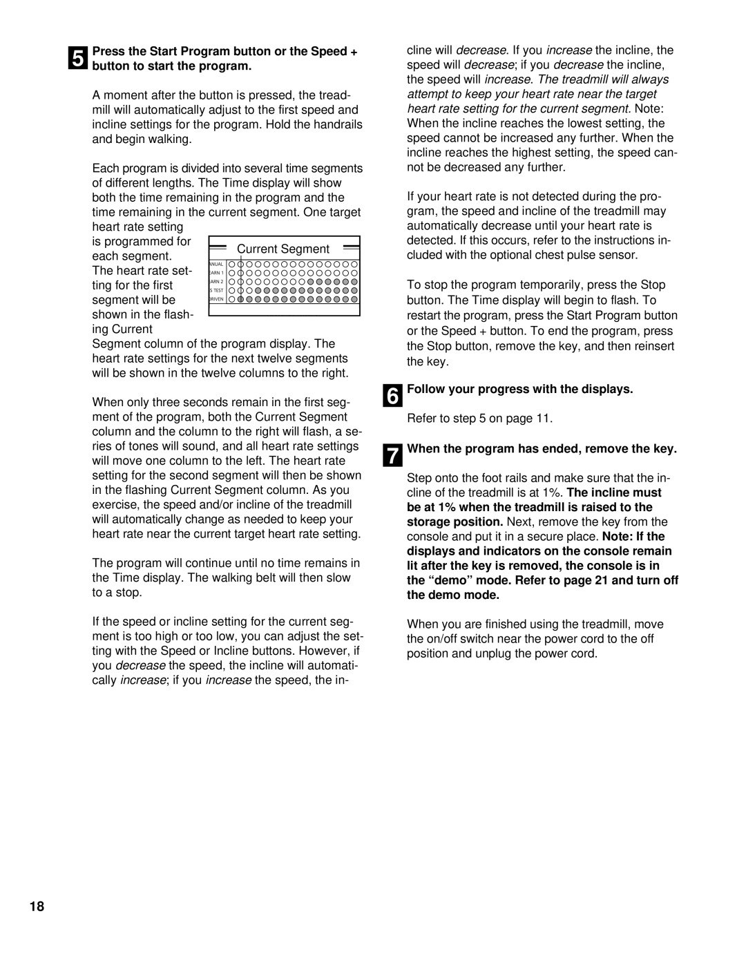 NordicTrack NCTL11990 user manual Decrease, Increase Treadmill will always, Incline must 