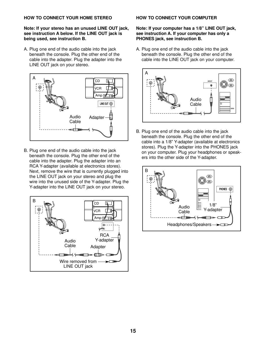 NordicTrack NEL07940 HOW to Connect Your Home Stereo, HOW to Connect Your Computer, Phones jack, see instruction B 