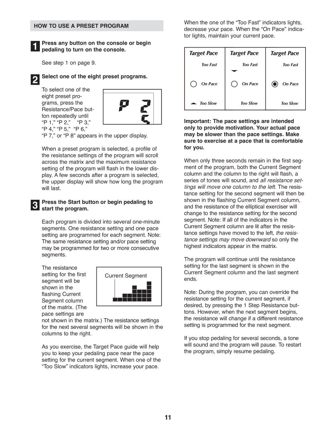 NordicTrack NEL5095.0 user manual HOW to USE a Preset Program, Select one of the eight preset programs. To select one 