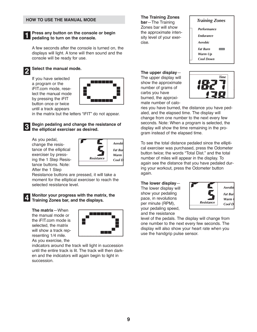 NordicTrack NEL5095.0 user manual HOW to USE the Manual Mode, Select the manual mode 