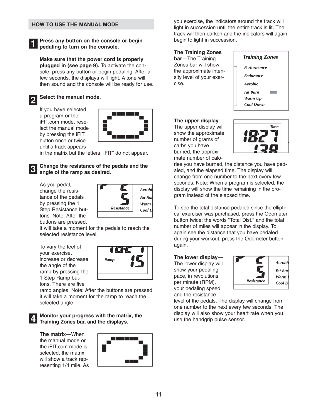NordicTrack NEL70950 user manual HOW to USE the Manual Mode, Lower display 