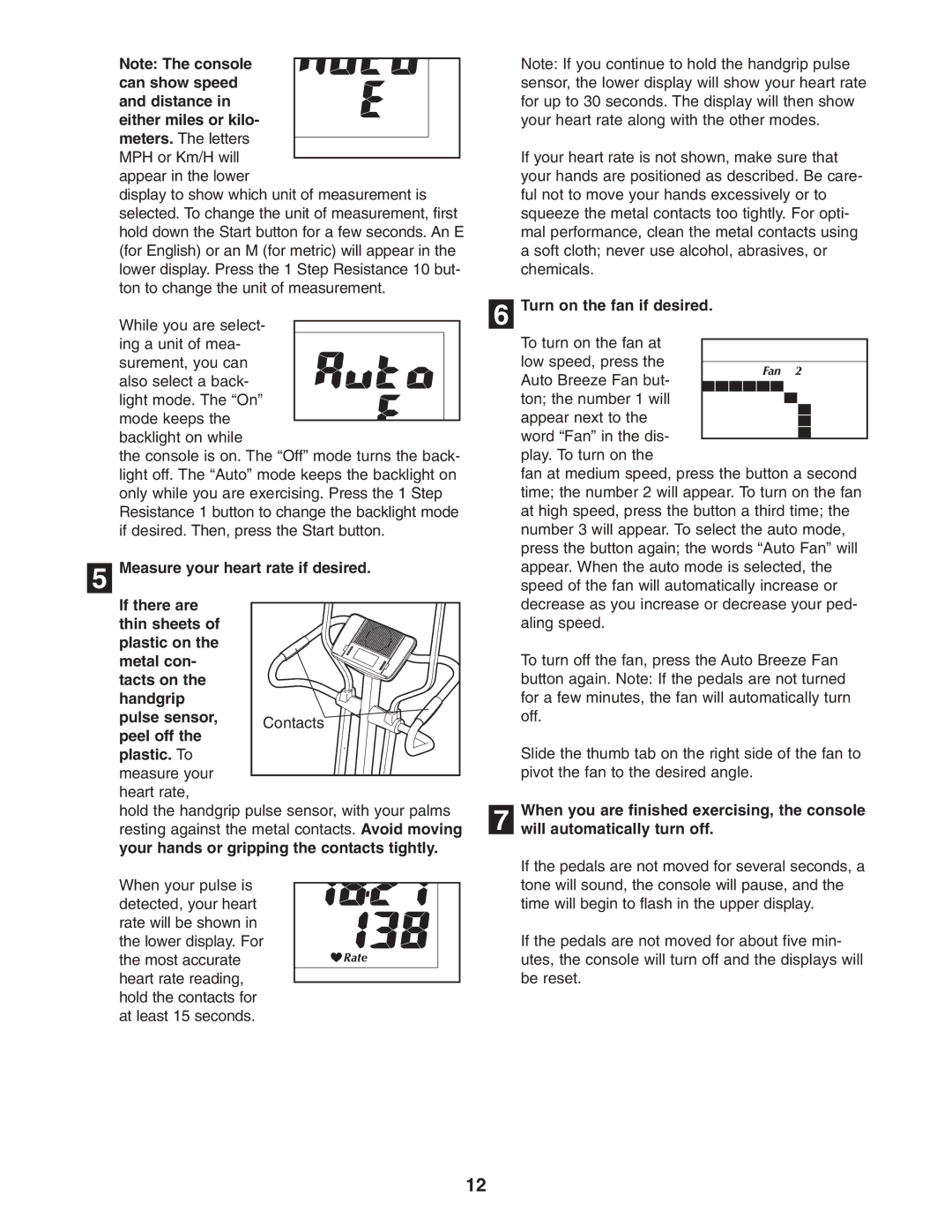 NordicTrack NEL70950 user manual Turn on the fan if desired 