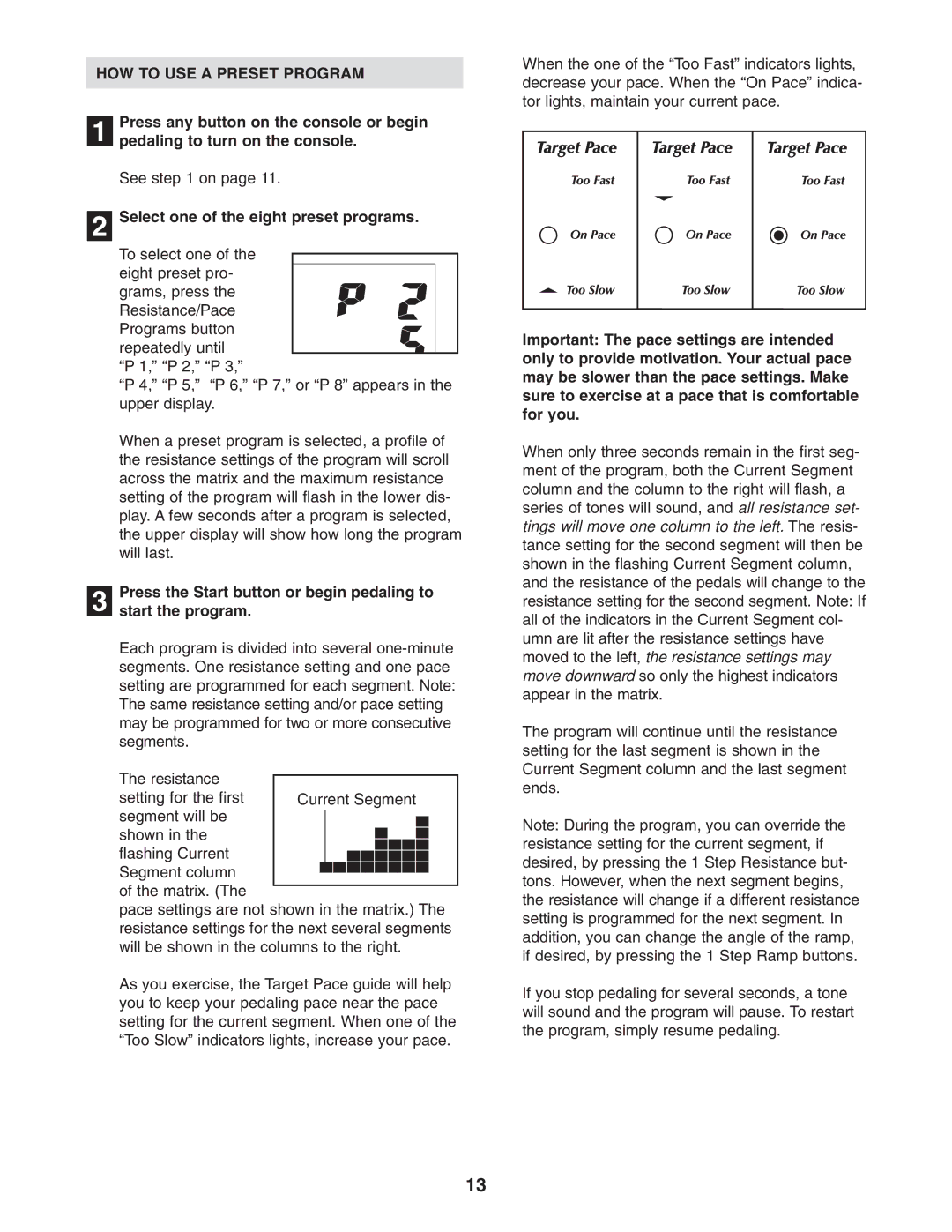 NordicTrack NEL70950 user manual HOW to USE a Preset Program, Select one of the eight preset programs 