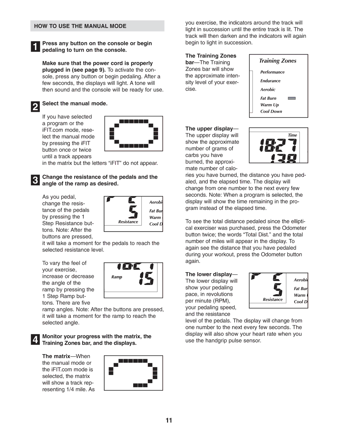 NordicTrack NEL7095.1 user manual HOW to USE the Manual Mode, Lower display 