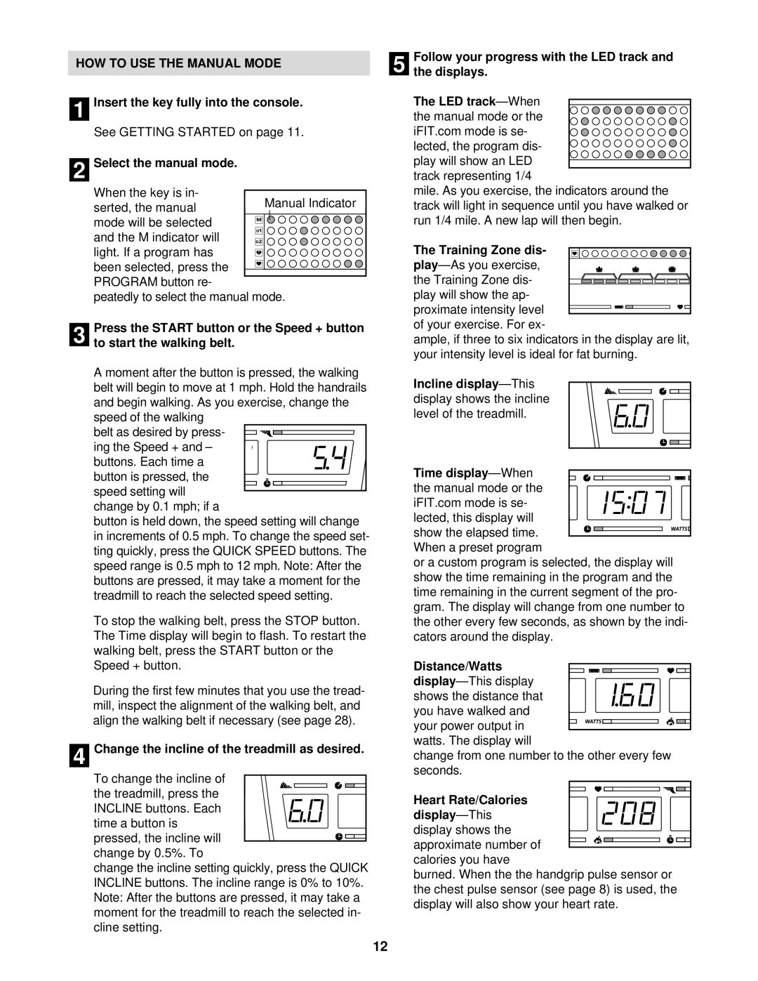 NordicTrack NETL15520 manual HOW to USE the Manual Mode 