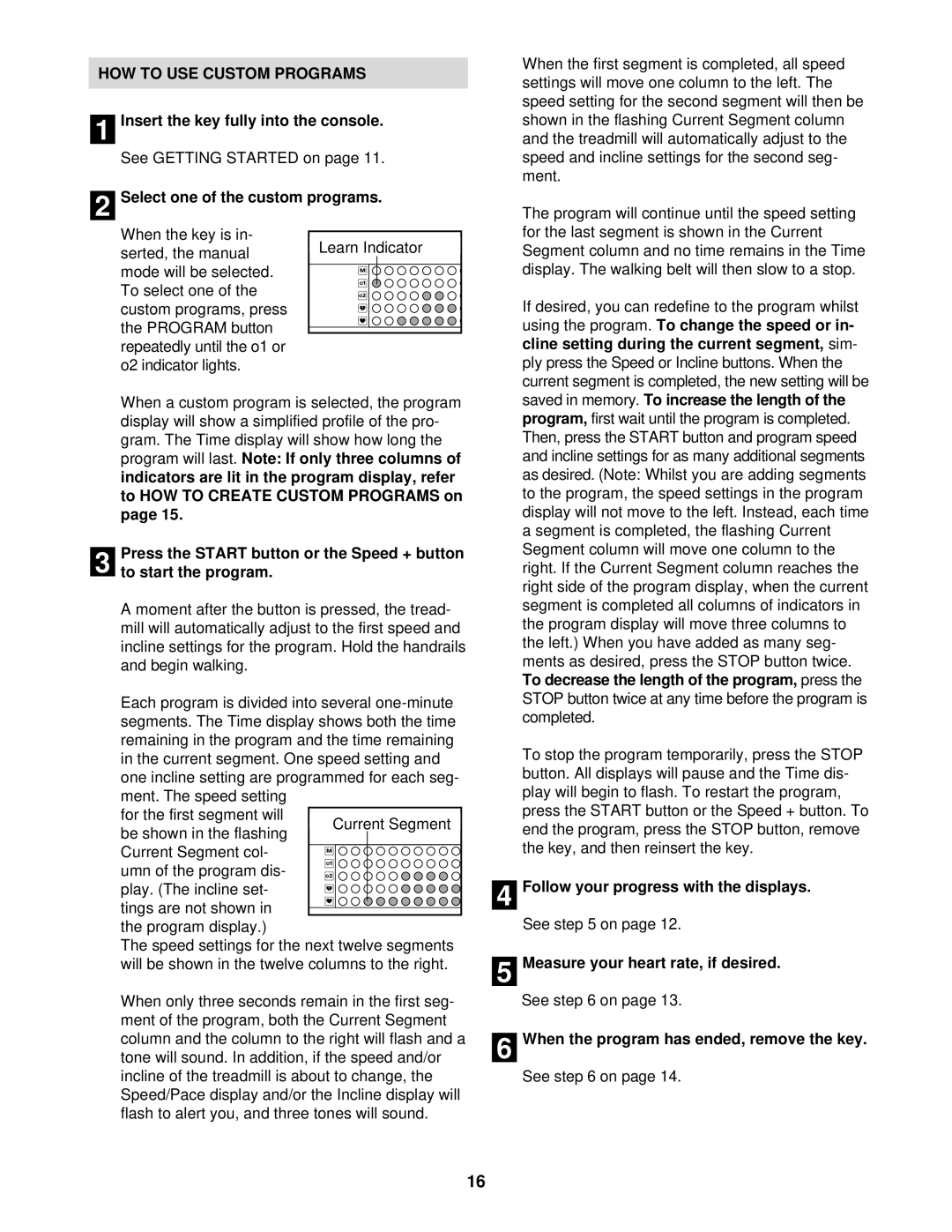 NordicTrack NETL15520 manual HOW to USE Custom Programs 