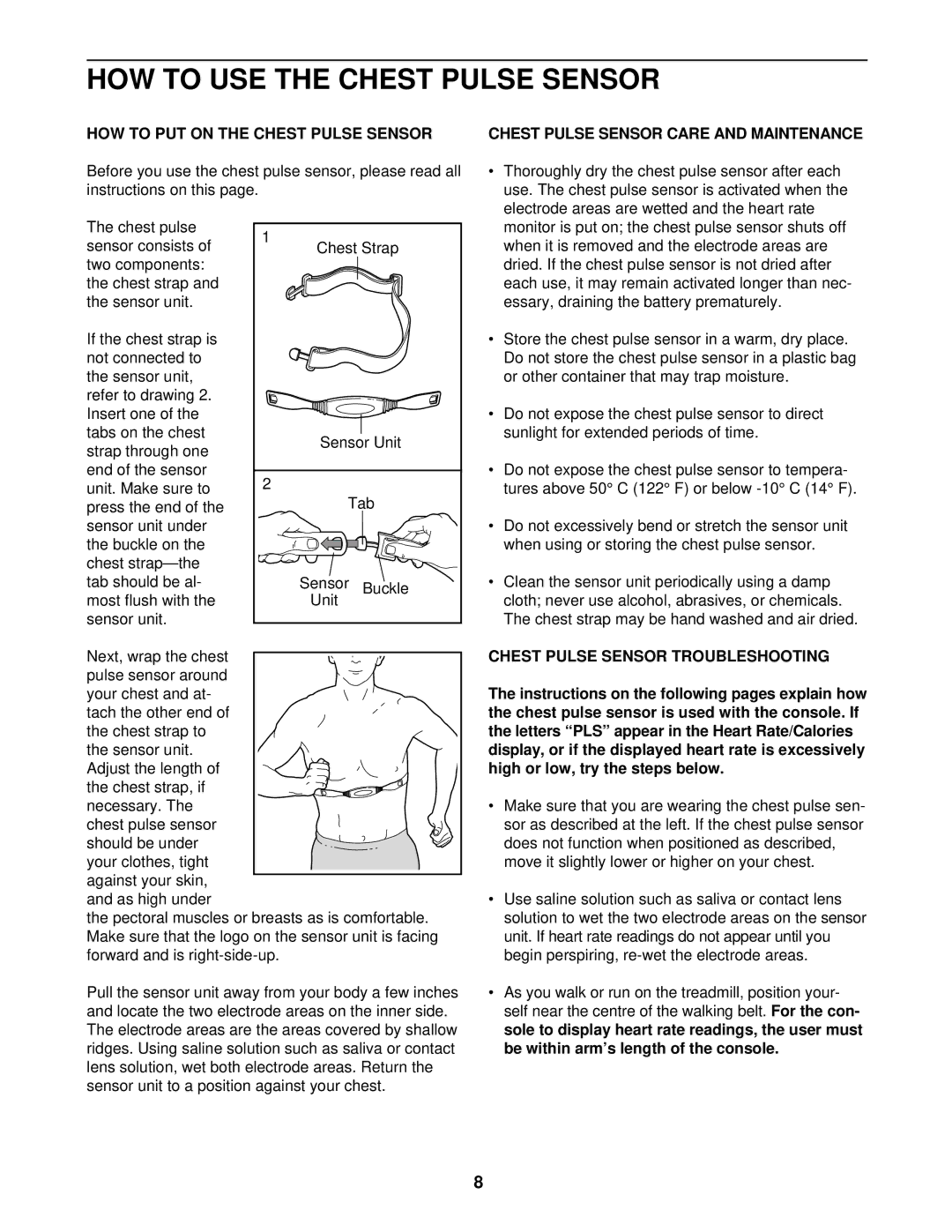 NordicTrack NETL15520 manual HOW to USE the Chest Pulse Sensor, HOW to PUT on the Chest Pulse Sensor 