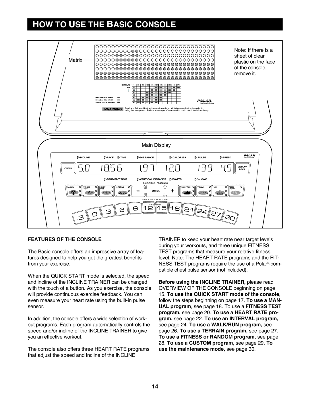 NordicTrack None user manual HOW to USE the Basic Console, Features of the Console 