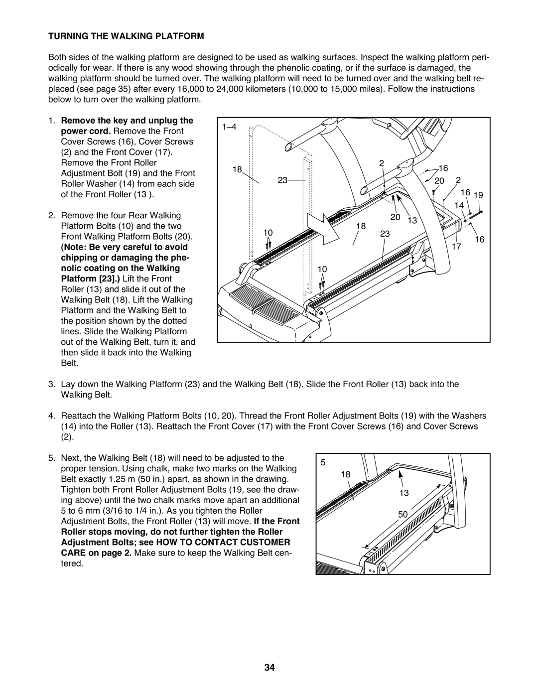 NordicTrack None user manual Turning the Walking Platform, Remove the key and unplug 