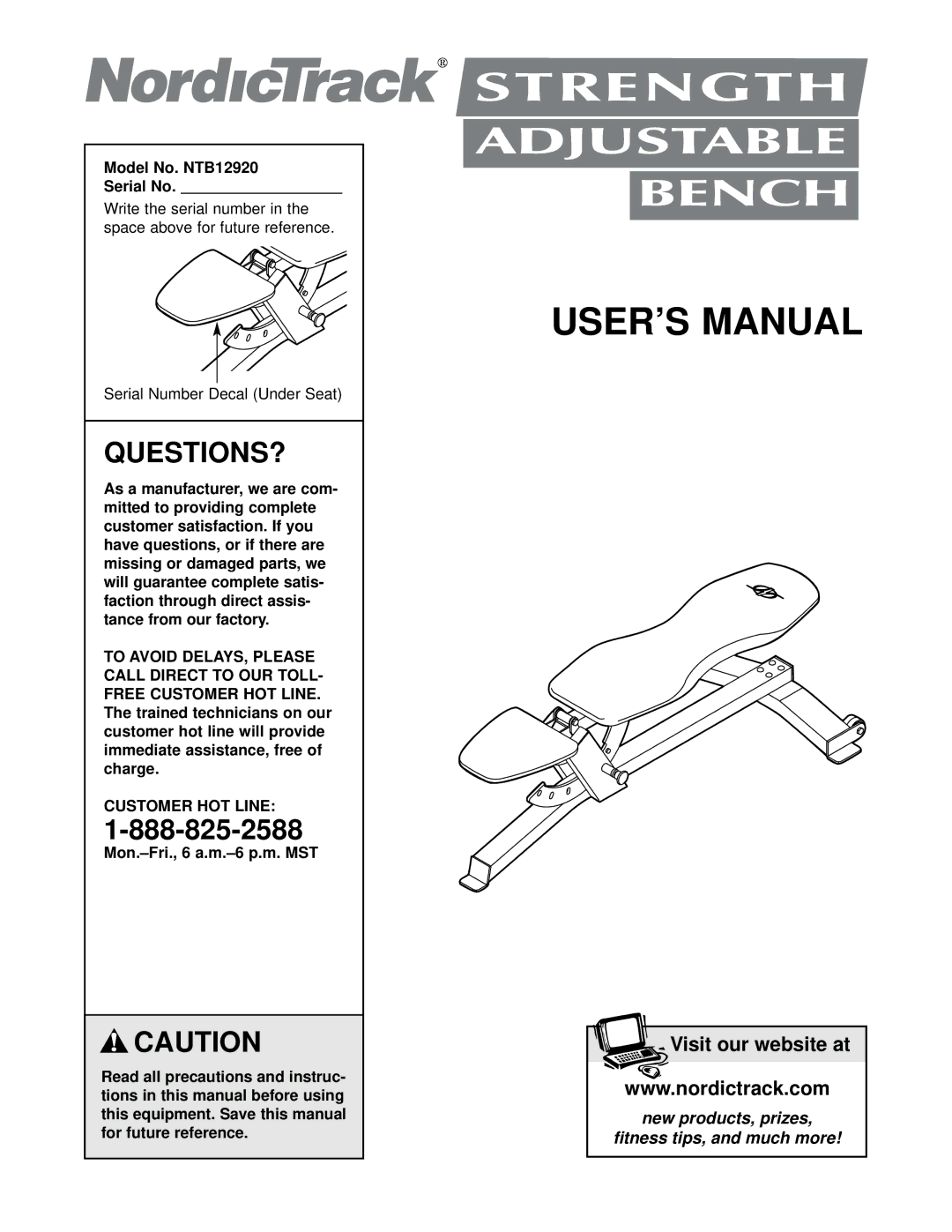 NordicTrack user manual Questions?, Model No. NTB12920 Serial No, Serial Number Decal Under Seat, Customer HOT Line 