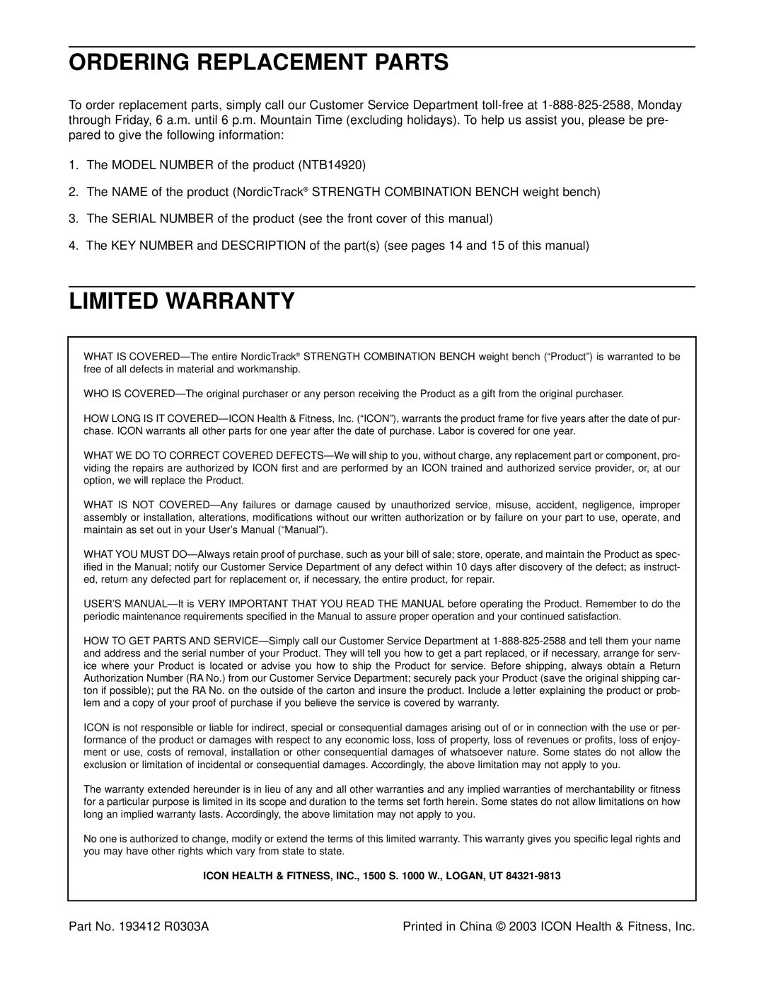 NordicTrack NTB14920 user manual Ordering Replacement Parts, Limited Warranty, Part No R0303A 