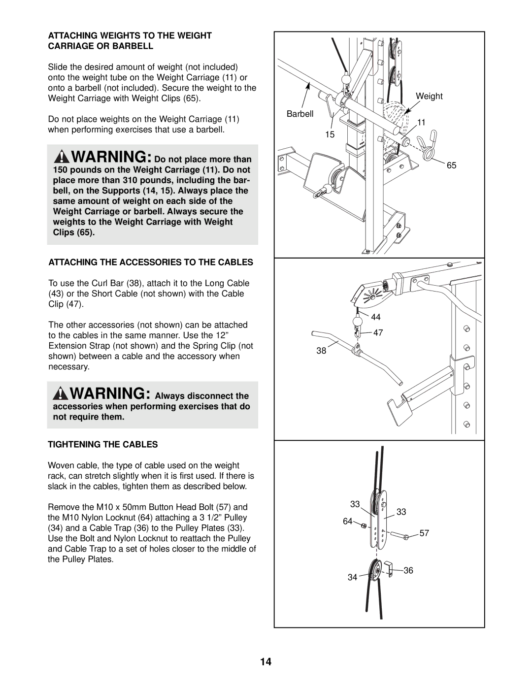 NordicTrack NTB39020 user manual Attaching Weights to the Weight Carriage or Barbell 