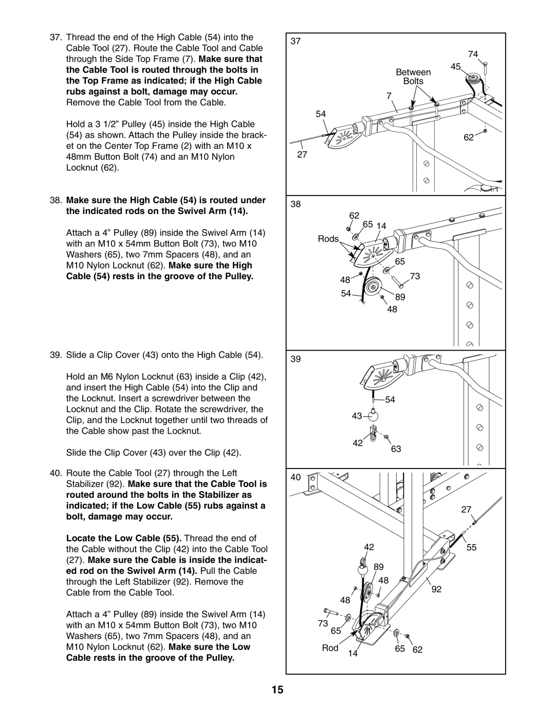 NordicTrack NTB49030 user manual Cable Tool is routed through the bolts, Top Frame as indicated if the High Cable 