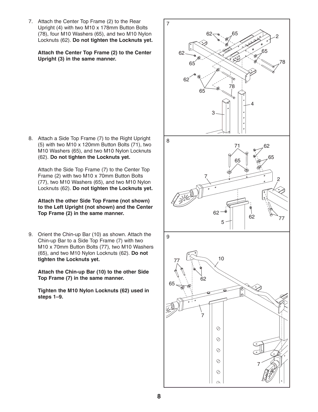 NordicTrack NTB49030 user manual Do not tighten the Locknuts yet 