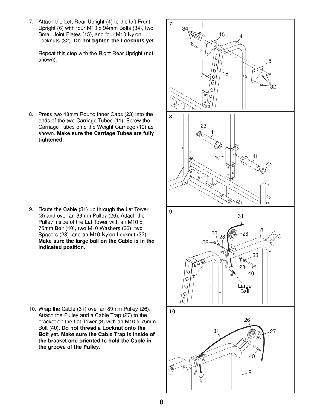 NordicTrack NTB58030 Locknuts 32. Do not tighten the Locknuts yet, Shown. Make sure the Carriage Tubes are fully Tightened 