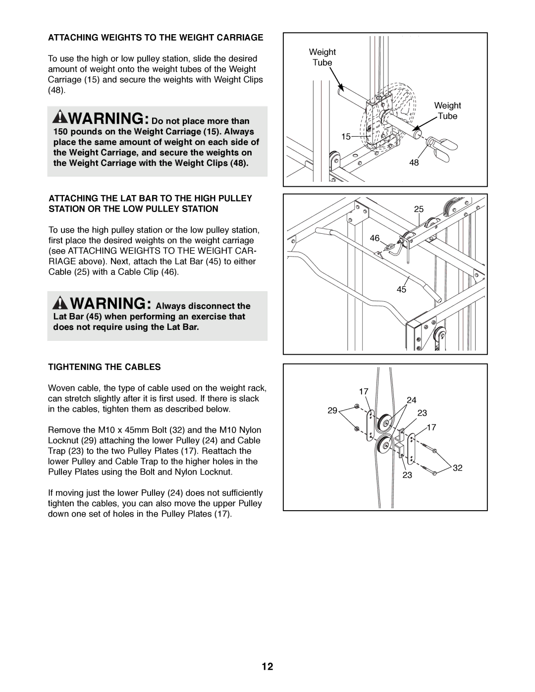 NordicTrack NTBE06901 manual Attaching Weights to the Weight Carriage, Tightening the Cables 